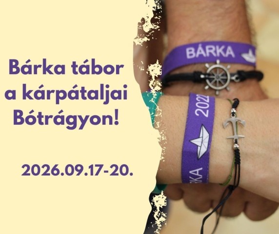 Csatlakozz a Magyarországi Református Egyház Bárka táborának újabb programjához: a kárpátaljai bótrágyi napközis táborhoz!